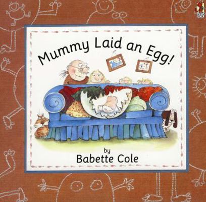 Mummy Laid An Egg 0224036459 Book Cover