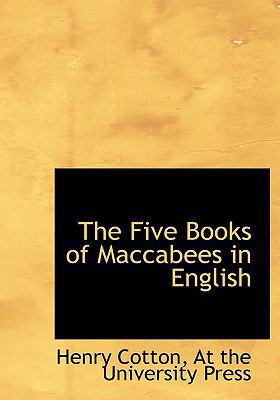 The Five Books of Maccabees in English 1140563912 Book Cover