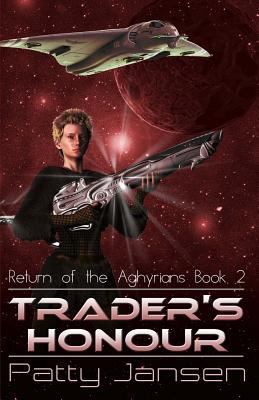 Trader's Honour: Return of the Aghyrians 2 1484113519 Book Cover