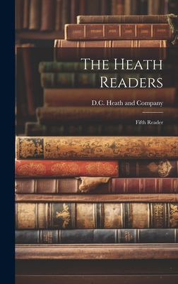The Heath Readers: Fifth Reader 1020854138 Book Cover
