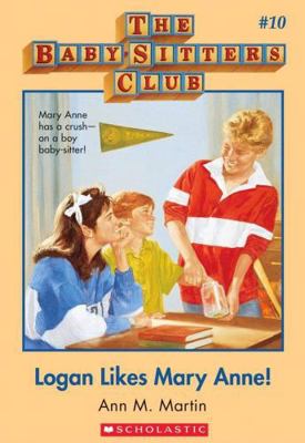 Logan Likes Mary Anne! (The Baby-Sitters Club #10) 0590433873 Book Cover