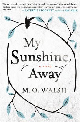My Sunshine Away 0399169520 Book Cover