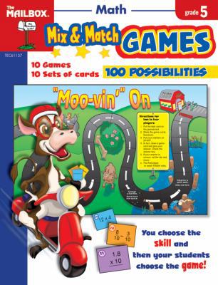 Mix & Match Games: Math (Gr. 5) 1562348116 Book Cover