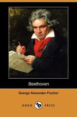 Beethoven: A Character Study, Together with Wag... 1406543209 Book Cover