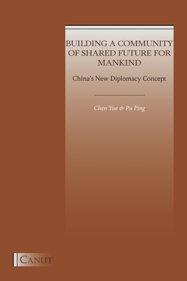 China's New Diplomacy Concept: Building a Commu... 6057693515 Book Cover