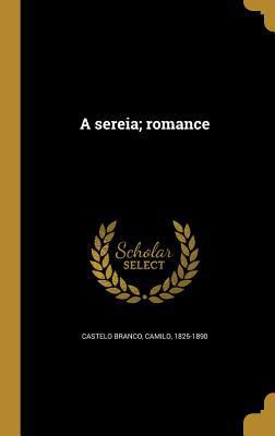 A sereia; romance [Portuguese] 1372631747 Book Cover