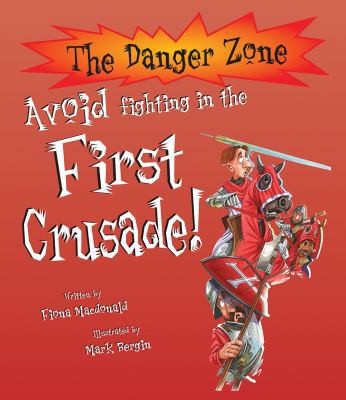 Avoid Fighting in the First Crusade! 1905087500 Book Cover