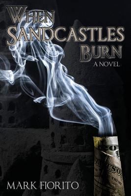 When Sandcastles Burn 1627870911 Book Cover