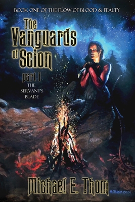 The Vanguards of Scion: Part 1: The Servant's B... B0863R7L5C Book Cover