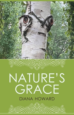 Nature's Grace B0DFGY4HG7 Book Cover