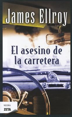 El Asesino de la Carretera = Killer on the Road [Spanish] 8498725151 Book Cover