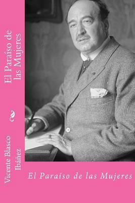El paraiso de las mujeres (Spanish Edition) [Spanish] 1985102668 Book Cover