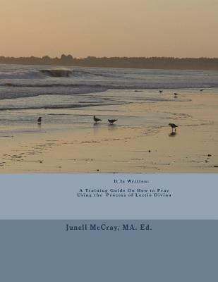 It Is Written: A Training Guide On How to Pray ... 1463564961 Book Cover