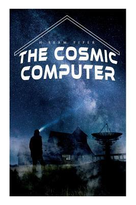 The Cosmic Computer: Terro-Human Future History... 8027332109 Book Cover