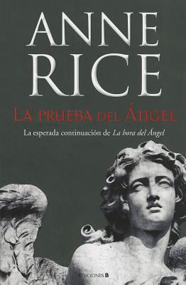 La Prueba del Angel [Spanish] 8466647341 Book Cover