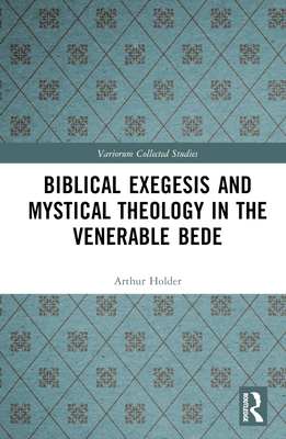 Biblical Exegesis and Mystical Theology in the ... 1032639083 Book Cover