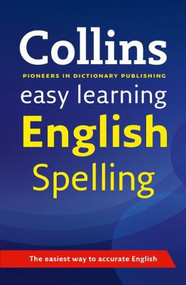 Easy Learning English Spelling (Collins Easy Le... 0007341172 Book Cover