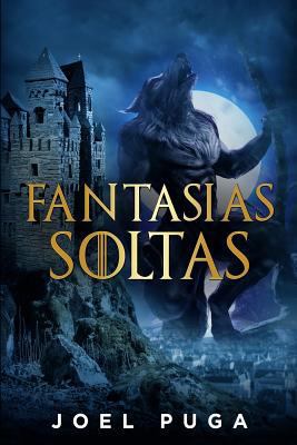 Fantasias Soltas [Portuguese] 1537792490 Book Cover