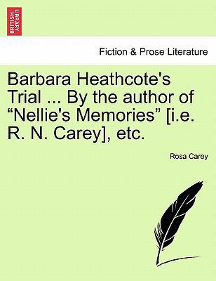 Barbara Heathcote's Trial ... By the author of ... 124122739X Book Cover