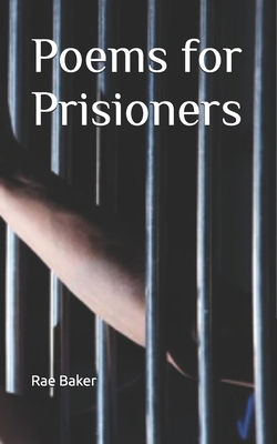 Poems for Prisioners B0DMFBMQ5Z Book Cover