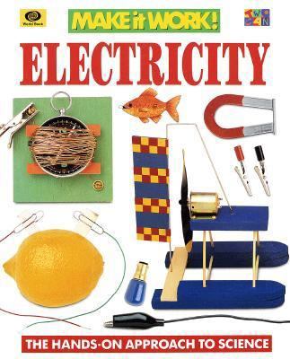 Electricity: The Hands-On Approach to Science 0716647036 Book Cover