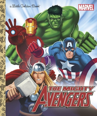 The Mighty Avengers (Marvel: The Avengers) 0307931099 Book Cover