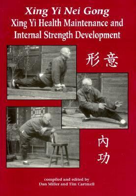 Xing Yi Nei Gong: Xing Yi Health Maintenance an... B00T6KC0TO Book Cover