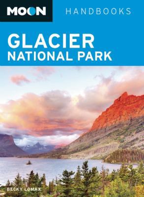 Moon Glacier National Park 1612383246 Book Cover