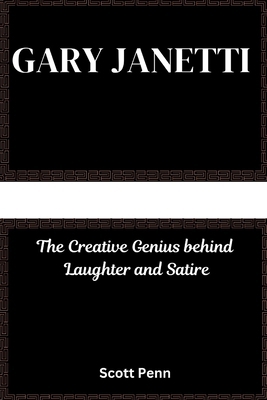 Gary Janetti: The Creative Genius Behind Laught...            Book Cover