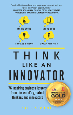 Think Like an Innovator: 76 Inspiring Business ... 1292142235 Book Cover