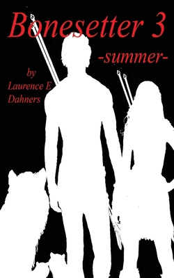 Bonesetter 3 -summer- 1987620259 Book Cover