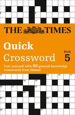 The Times Quick Crossword Book 5: 80 world-famo... 0007146272 Book Cover