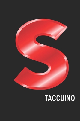S Taccuino: S Taccuino monogramma lettera S, A4, (15,2 x 22,9 cm) 120 pagine a righe, pagine bianche, Copertina flessibile, ALFABETO (Italian Edition)