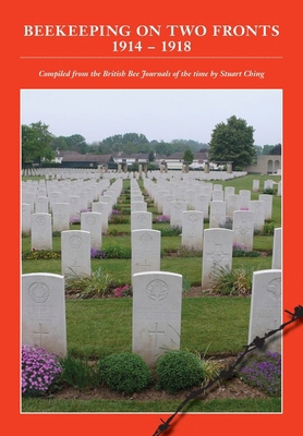 Beekeeping on Two Fronts 1914 - 1918 1908904569 Book Cover