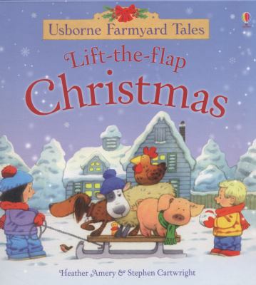 Farmyard Tales Lift The Flap Christmas 1409585824 Book Cover