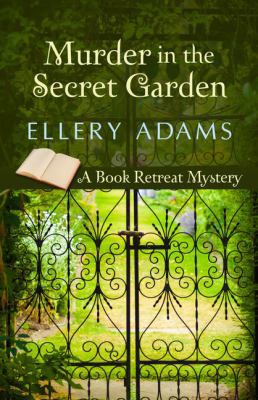 Murder in the Secret Garden [Large Print] 1410499987 Book Cover