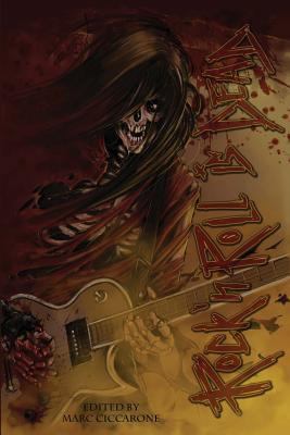 Rock 'N' Roll is Dead: Dark Tales Inspired by M... 0984540849 Book Cover