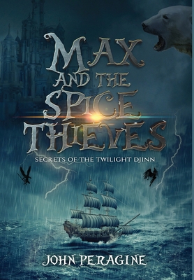 Max and the Spice Thieves 1735389641 Book Cover