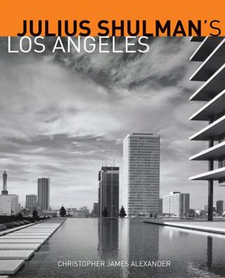 Julius Shulman's Los Angeles 1606060791 Book Cover