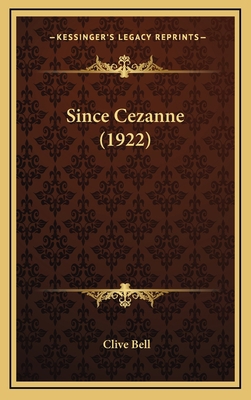 Since Cezanne (1922) 1165005751 Book Cover