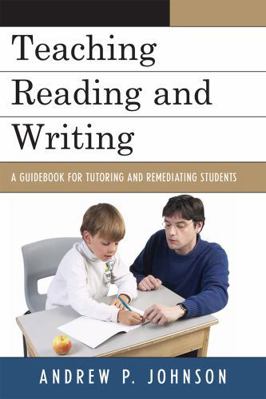 Teaching Reading and Writing: A Guidebook for T... 1578868424 Book Cover