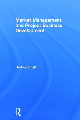 Market Management and Project Business Development 0415705088 Book Cover