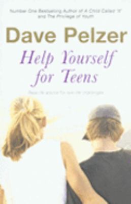 Help Yourself for Teens: Real-life Advice for R... 0718147944 Book Cover