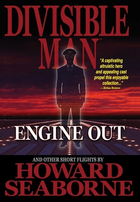 Divisible Man - Engine Out & Other Short Flights 1958005541 Book Cover
