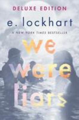 We Were Liars Deluxe Edition 1760631361 Book Cover