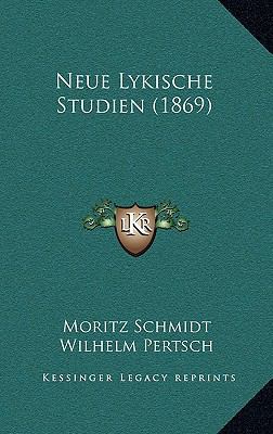 Neue Lykische Studien (1869) [German] 1167777905 Book Cover