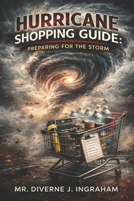 Hurricane Shopping Guide: Preparing for the Storm B0DCVMJ8LQ Book Cover