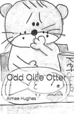Odd Ollie Otter 1724935909 Book Cover