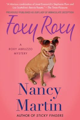 Foxy Roxy: A Roxy Abruzzo Mystery 0312673183 Book Cover