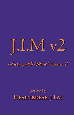 J.I.M v2: Journeys In Mind Version 2 191803866X Book Cover